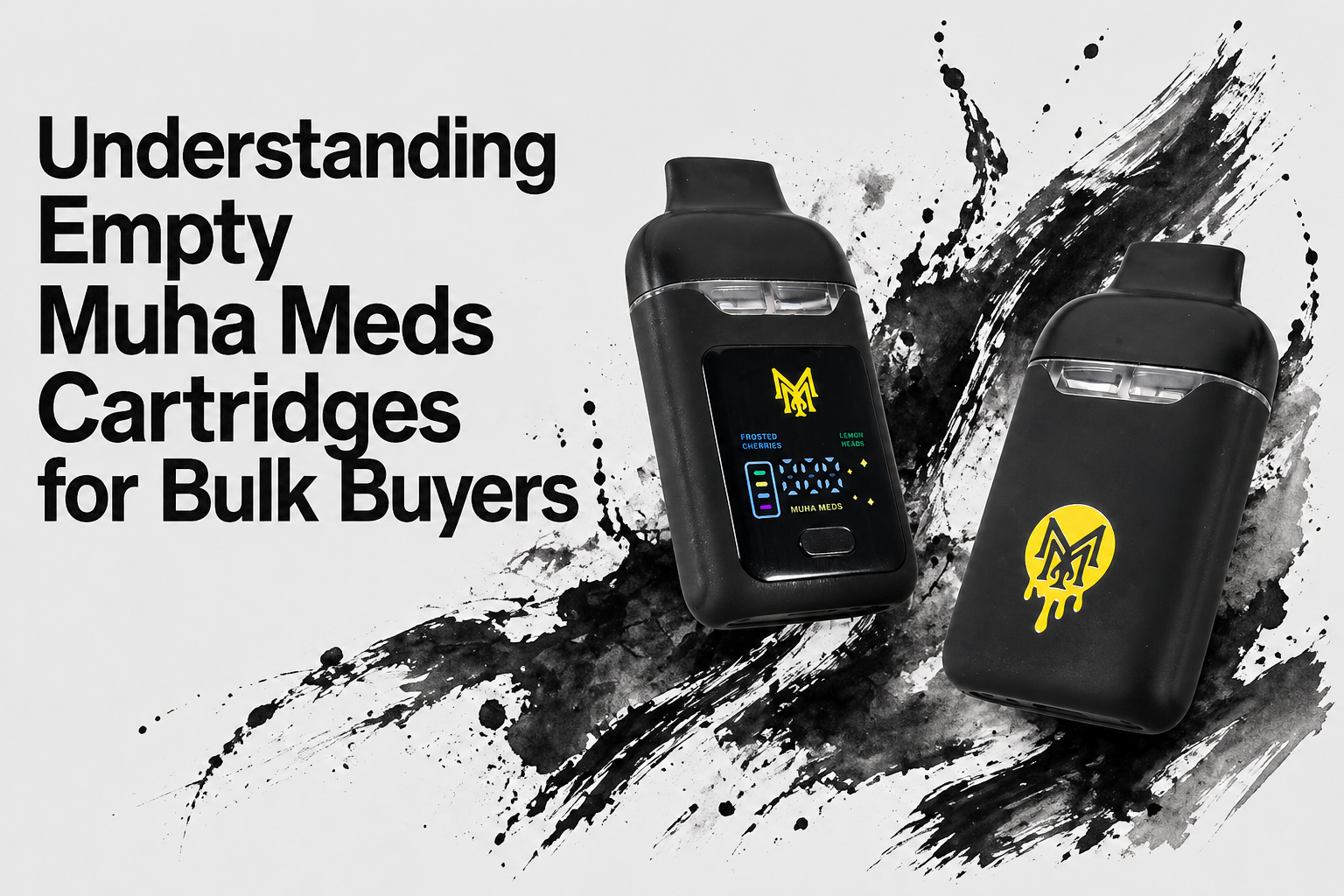 Understanding Empty Muha Meds Cartridges for Bulk Buyers