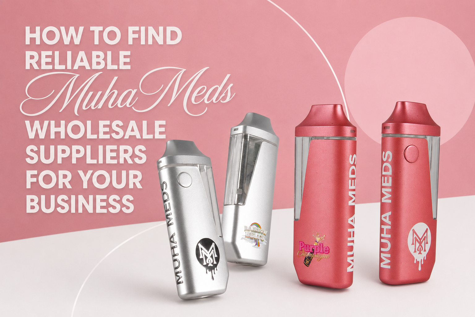 How to Find Reliable Muha Meds Wholesale Suppliers for Your Business